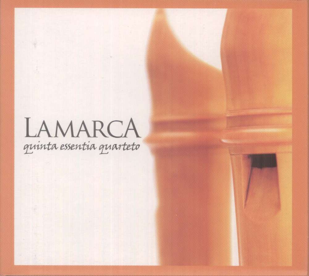 CD: Quinta Essentia Quarteto- La Marca