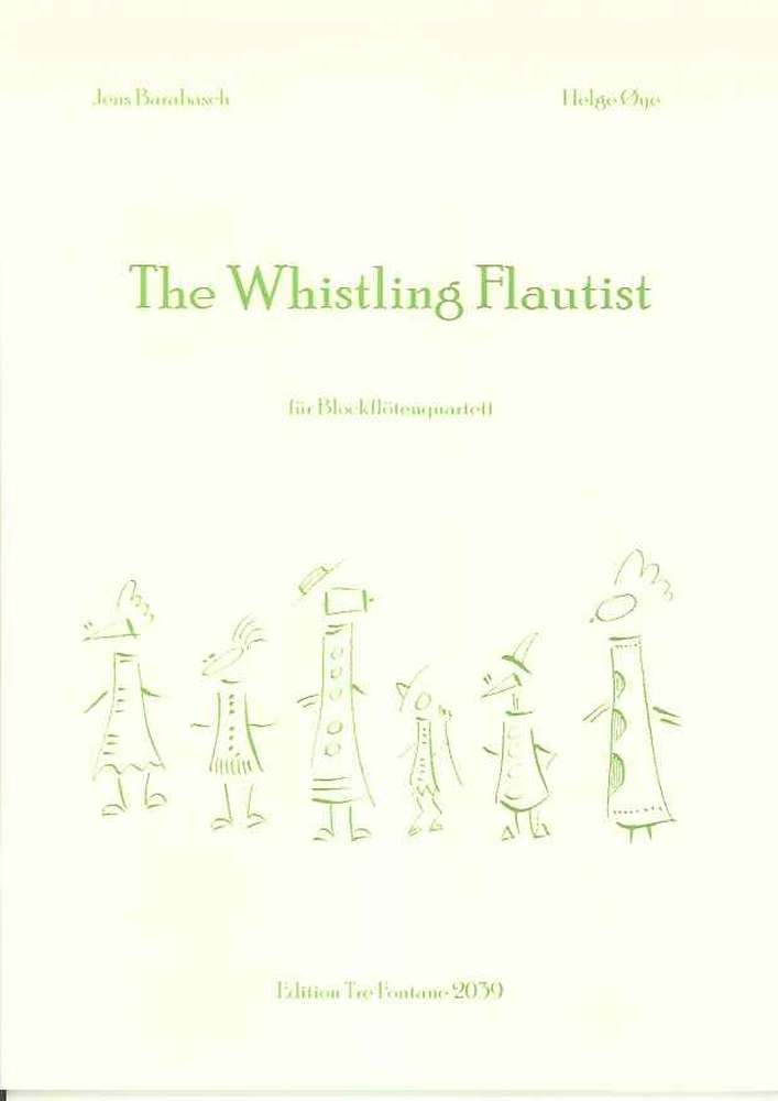 Helge Øye & Jens Barabasch, The Whistling Flautist