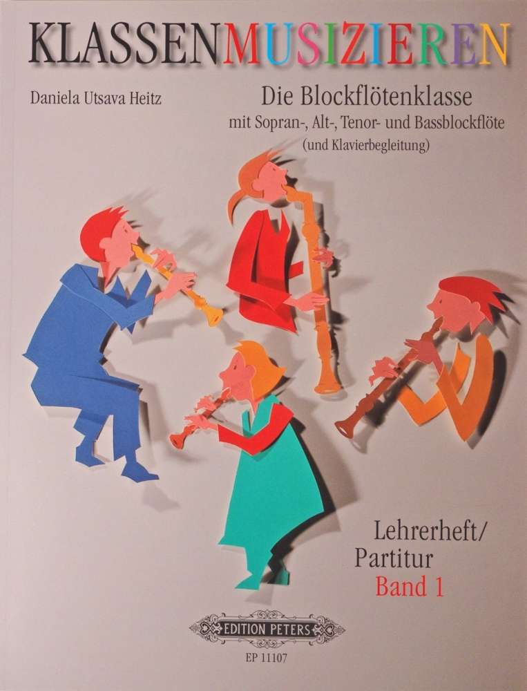 Klassenmusizieren, Die Blockflötenklasse, Band 1- Lehrerheft