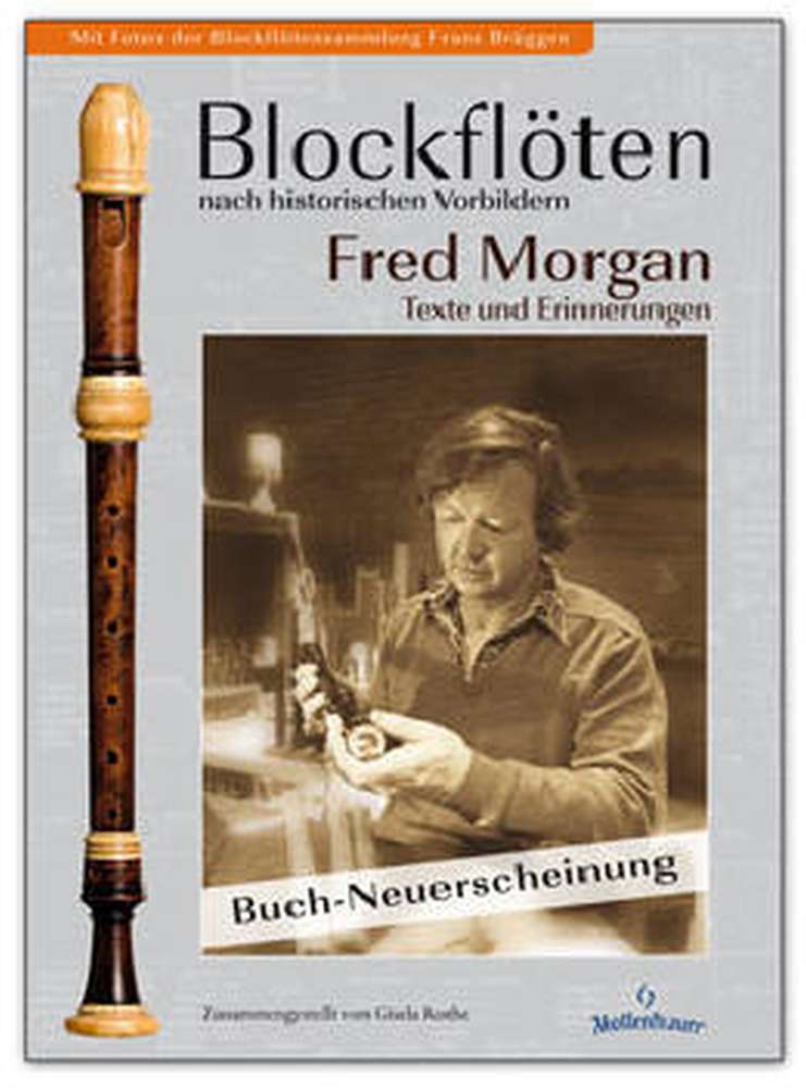Mollenhauer, Buch "Blockflöten nach historischen Vorbildern", Fred Morgan