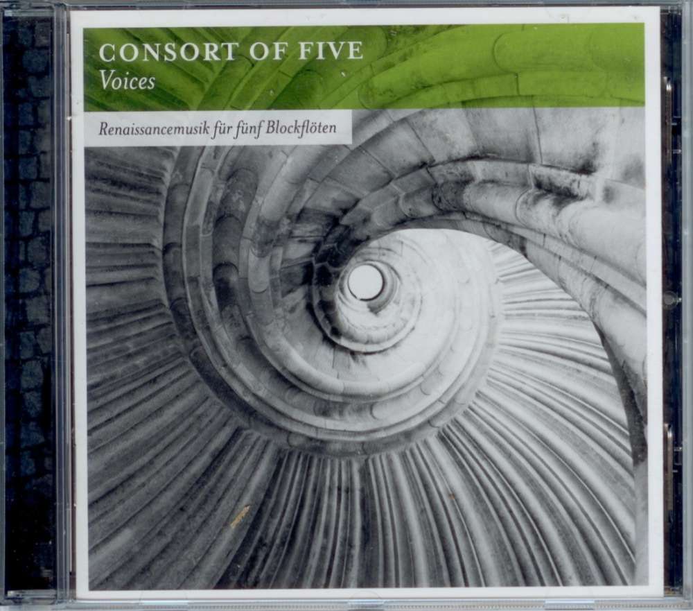 CD: Consort of Five - Voices- Renaissancemusik für fünf Blockflöten