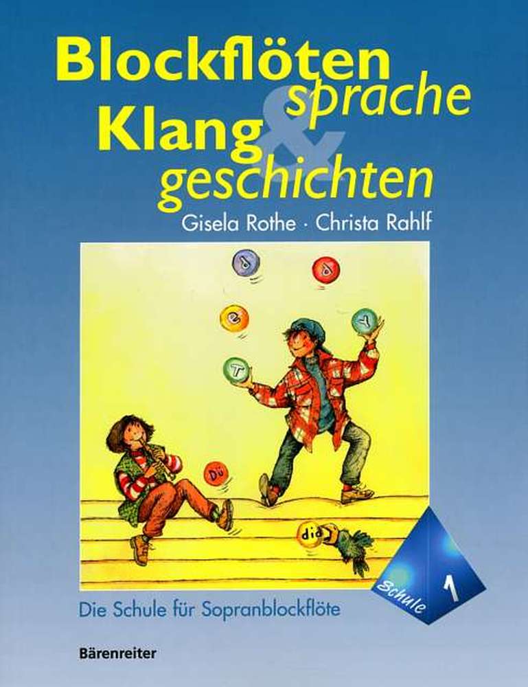 Blockflötensprache und Klanggeschichten, Schule 1