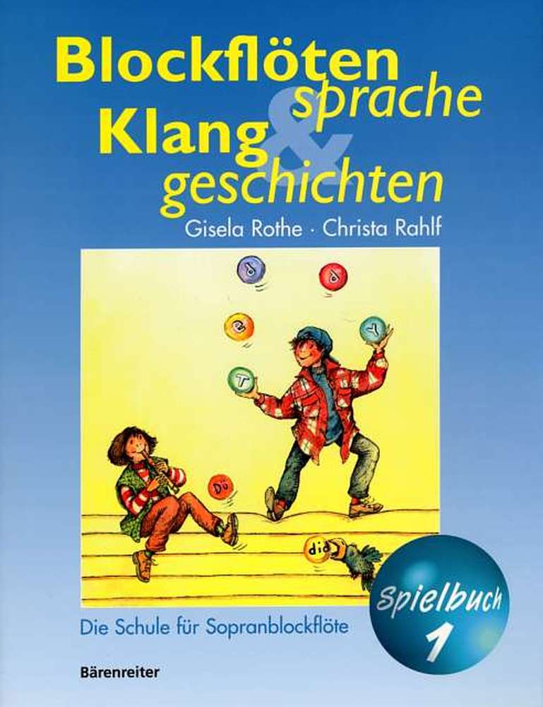 Blockflötensprache und Klanggeschichten, Spielbuch 1